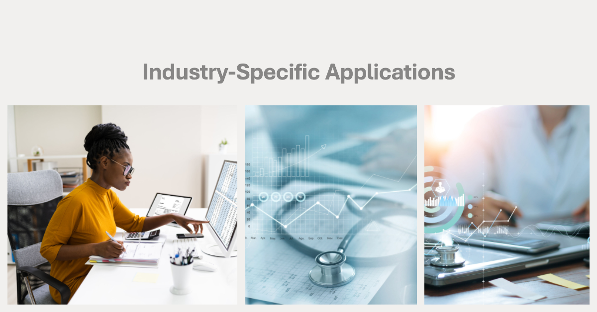 Industry-Specific Applications
