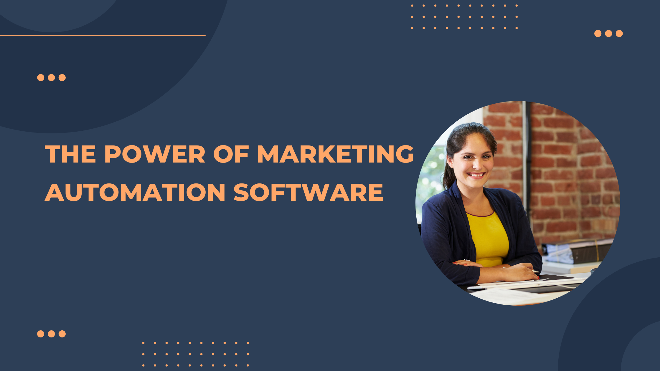 the Power of Marketing Automation Software