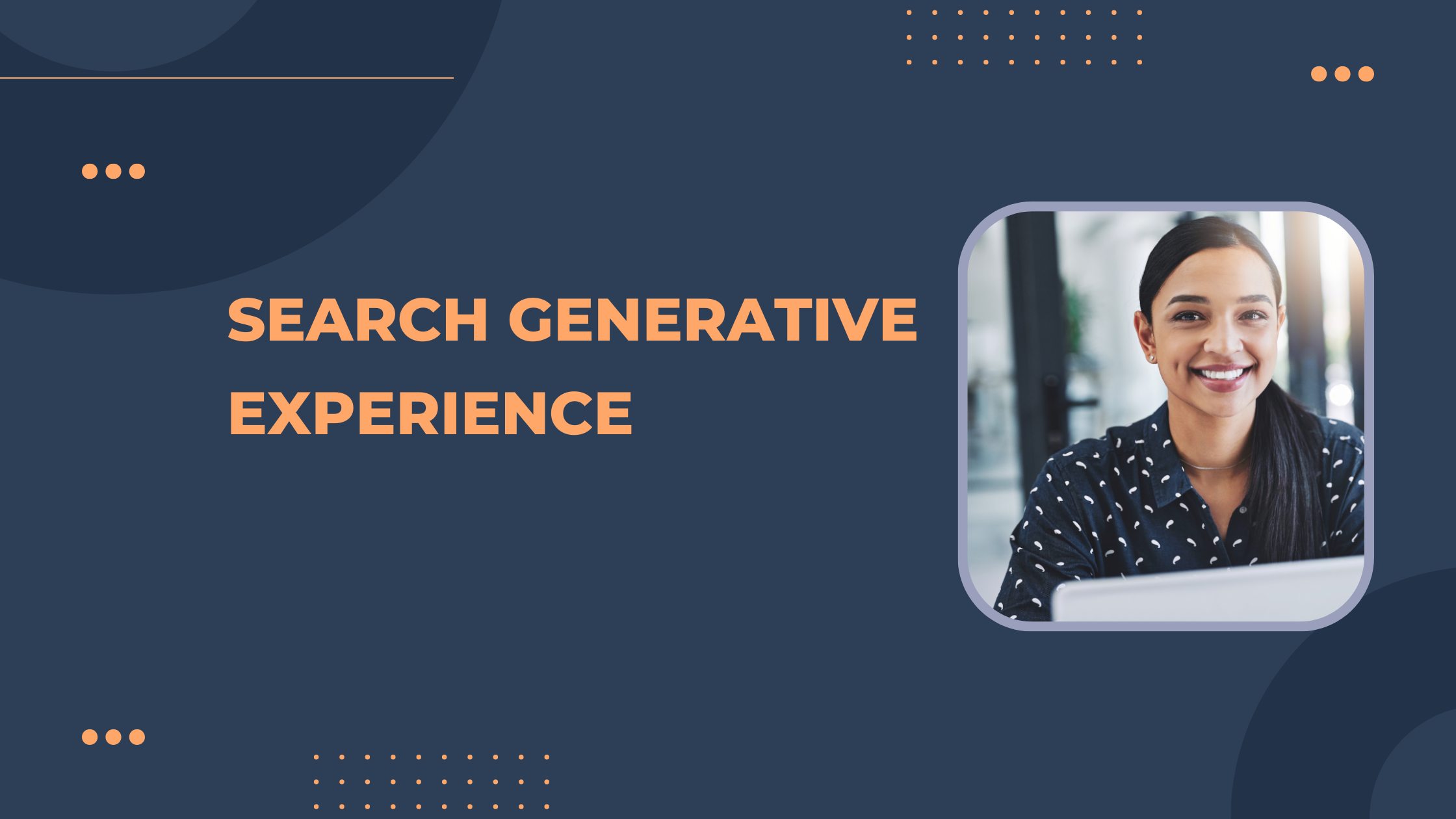 Search Generative Experience