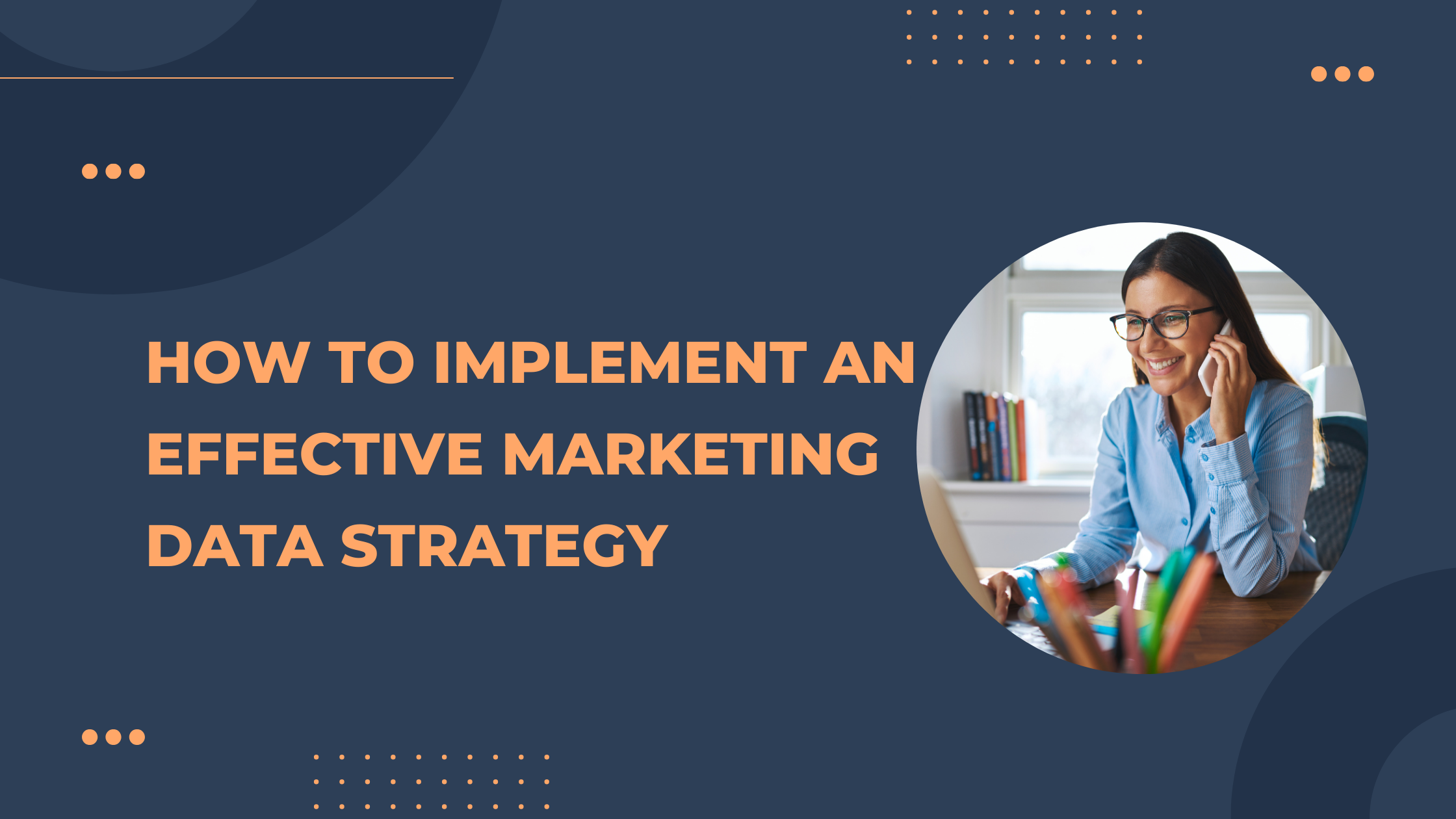 How to Implement an Effective Marketing Data Strategy