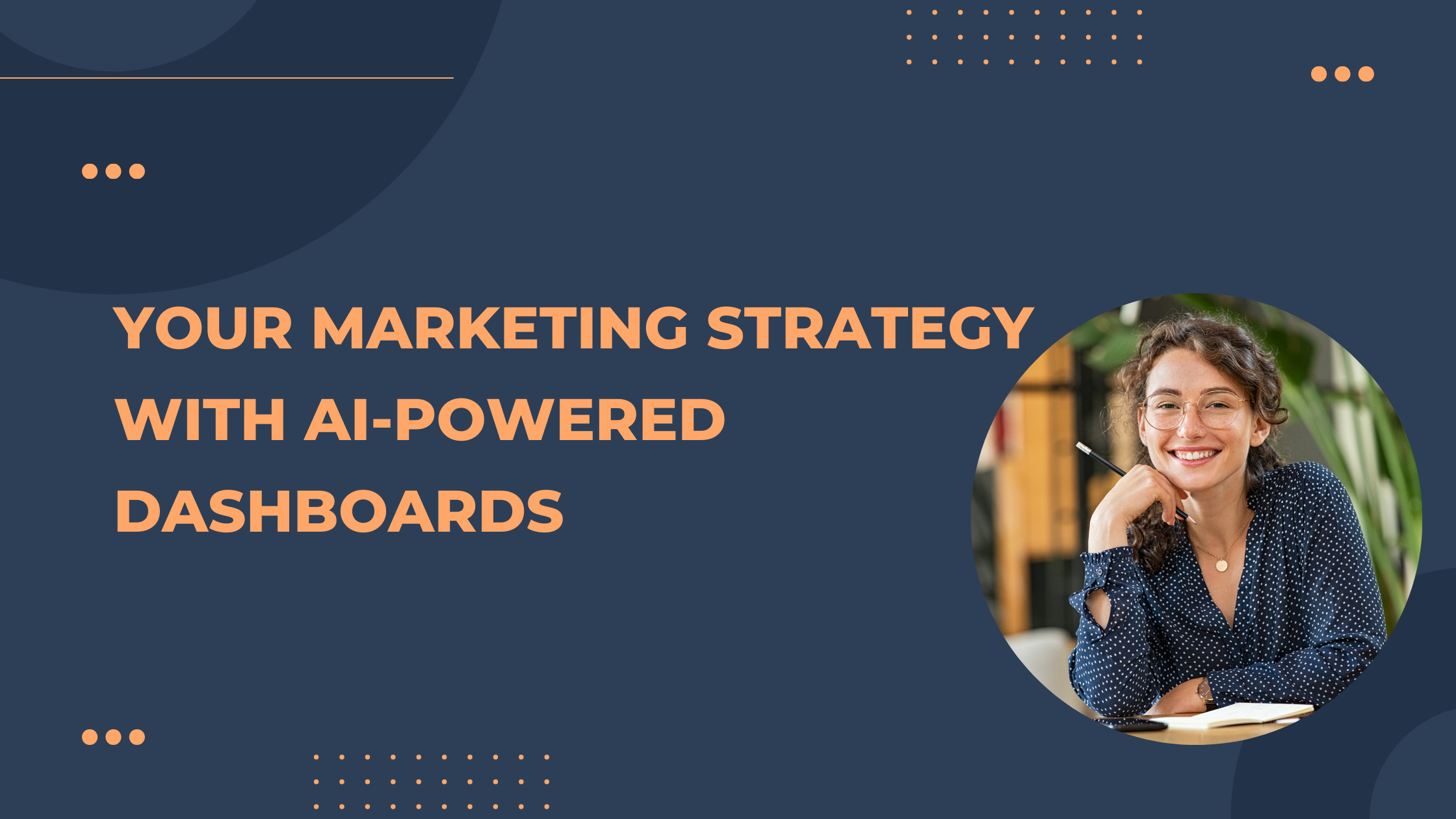 Your Marketing Strategy with AI-Powered Dashboards
